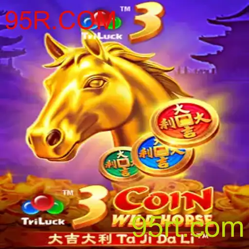 Descubra o Fascinante Mundo de 3CoinWildHorse em 95R.COM